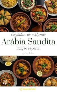 Livro Cozinhas do Mundo: Arábia Saudita (edição especial)