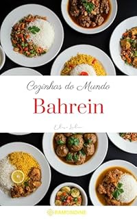 Livro Cozinhas do Mundo: Bahrein