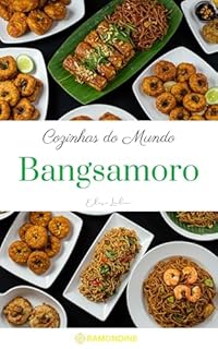 Livro Cozinhas do Mundo: Bangsamoro
