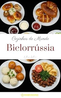 Livro Cozinhas do Mundo: Bielorrússia