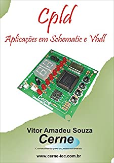 Livro CPLD Aplicações em Schematic e VHDL