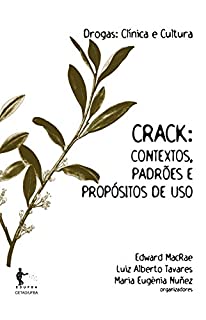 Livro Crack: contextos. padrões e propósitos de uso