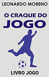 Livro O Craque do Jogo: Livro Jogo