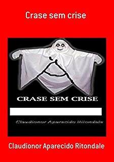 Livro Crase Sem Crise
