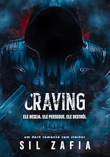 Livro Craving: Ele deseja. Ele Persegue. Ele Destrói.