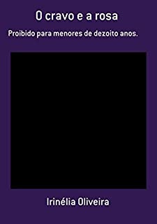 Livro O Cravo E A Rosa
