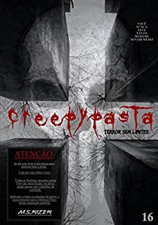 Creepypasta: Terror sem limites (Contos do medo Livro 1)