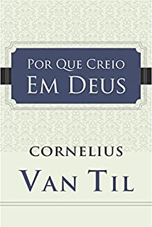 Por que creio em Deus
