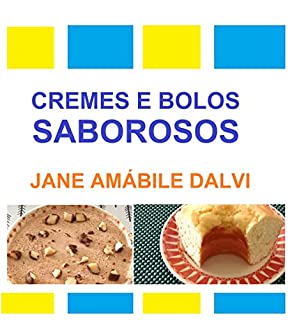 Livro CREMES E BOLOS SABOROSOS