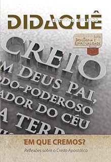 Livro EM QUE CREMOS?: Reflexões sobre o Credo Apostólico