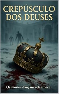 Livro Crepúsculo dos Deuses (Circo dos Horrores Livro 11)