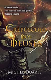 Crepúsculo dos deuses: (Sangue dos deuses #3)