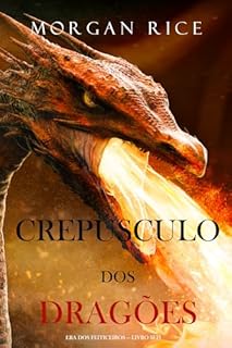 Livro Crepúsculo dos Dragões (Era dos Feiticeiros — Livro Seis)