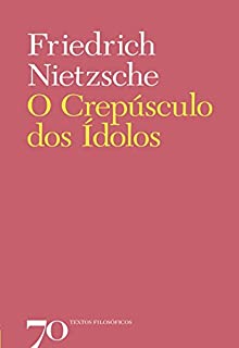 Livro O Crepúsculo dos Ídolos