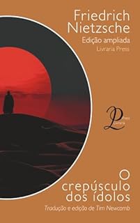 Livro O crepúsculo dos ídolos: ou, como filosofar com um martelo