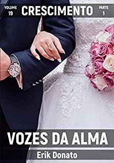Livro Crescimento - parte 1 (Coleção Vozes da alma)
