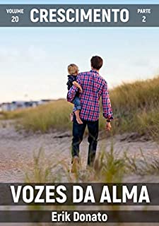 Livro Crescimento - parte 2 (Coleção Vozes da alma)