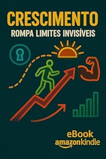 Livro Crescimento: Rompa Limites Invisíveis