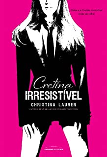 Livro Cretina Irresistível (Cretino Irresistível)