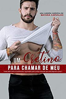 Livro Um Cretino para chamar de meu #3