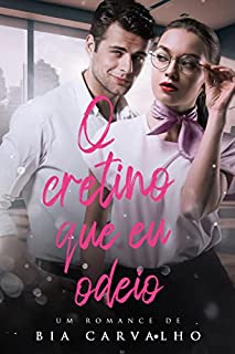 Livro O Cretino que eu Odeio