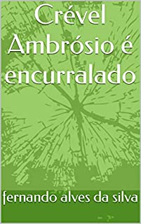 Livro Crével Ambrósio é encurralado