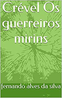 Livro Crével Os guerreiros mirins