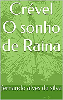 Livro Crével O sonho de Raina