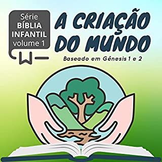 Livro A Criação do Mundo (Bíblia Infantil Livro 1)