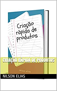 Criação ràpida de produtos