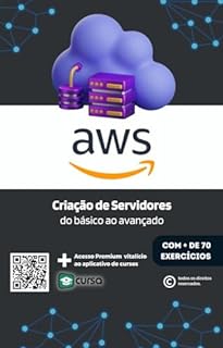 Livro Criação de Servidores AWS: Do Básico ao Avançado