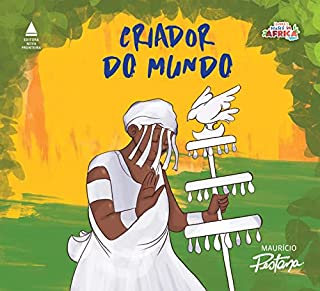 Livro Criador do mundo: Coleção Lendas e Deuses da África