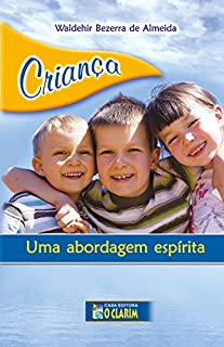 Livro Criança, uma abordagem espírita
