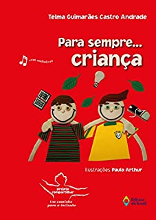 Livro Para sempre... criança (Projeto Compartilhar)