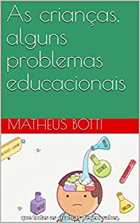 Livro As crianças, alguns problemas educacionais