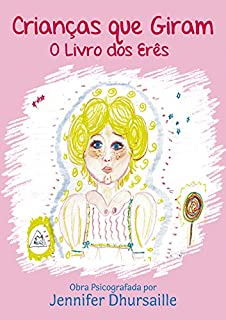 Livro Crianças que Giram: O Livro dos Erês