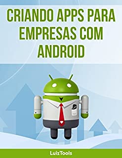 Livro Criando apps para empresas com Android