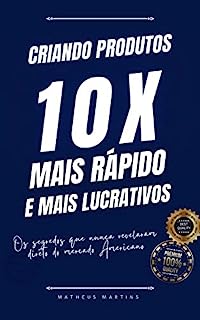 Livro Criando Produtos 10X mais rápido e mais lucrativos