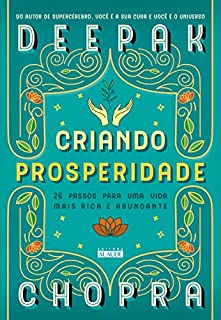 Livro Criando Prosperidade: 26 passos para uma vida mais rica e abundante