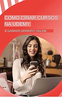 Livro Como criar cursos na Udemy