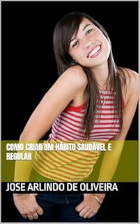 Livro como criar um hábito saudável e regular