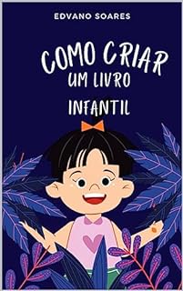 Livro Como Criar um livro Inafantil (Infantil)