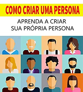 Livro Como Criar uma Persona