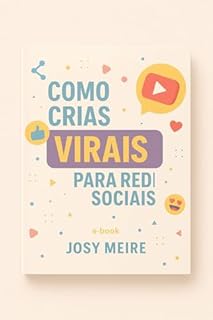 Livro Como criar vídeos virais para redes sociais