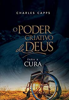 Livro O Poder Criativo de Deus para Cura