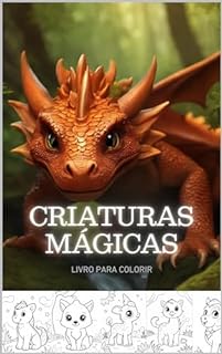 Livro Criaturas Mágicas: Para colorir