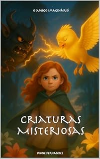 Criaturas Misteriosas: O amigo imaginário