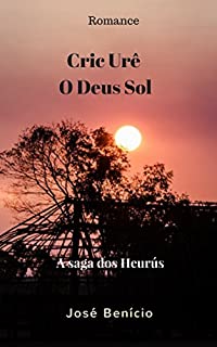 Livro Cric Urê - O Deus Sol