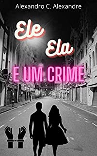 Livro Ele Ela e um Crime