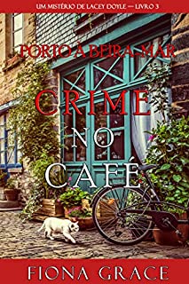 Livro Crime no Café (Um Mistério de Lacey Doyle — Livro 3)